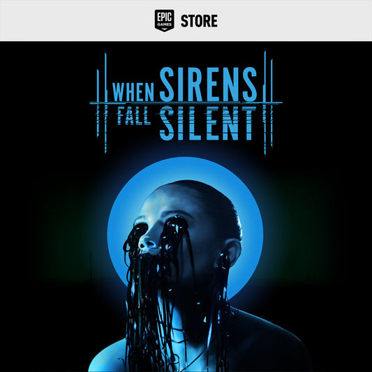 When Sirens Fall Silent | Wishlist on Epic